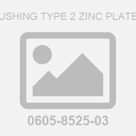 Bushing Type 2 Zinc Plated
